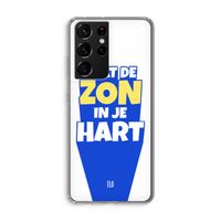 Laat de zon in je hart: Samsung Galaxy S21 Ultra Transparant Hoesje