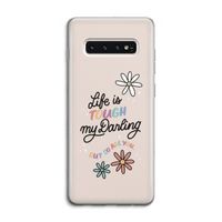 Tough Life: Samsung Galaxy S10 4G Transparant Hoesje