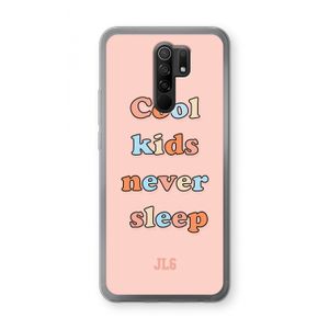 Cool Kids Never Sleep: Xiaomi Redmi 9 Transparant Hoesje