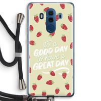 Don't forget to have a great day: Huawei Mate 10 Pro Transparant Hoesje met koord