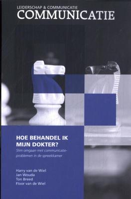 Hoe behandel ik mijn dokter? (Paperback)