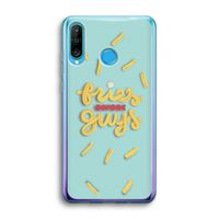 Always fries: Huawei P30 Lite Transparant Hoesje