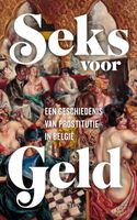 Seks voor geld - Elwin Hofman, Magaly Rodriguez Garcia, Pieter Vanhees - ebook
