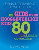 De gids over hooggevoelige kids (Paperback)