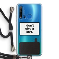 Don't give a shit: Huawei P20 Lite (2019) Transparant Hoesje met koord