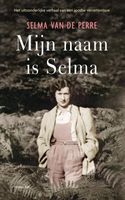 Mijn naam is Selma - Selma van de Perre - Paperback (9789400407886) - thumbnail