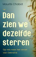 Dan zien we dezelfde sterren (Paperback)