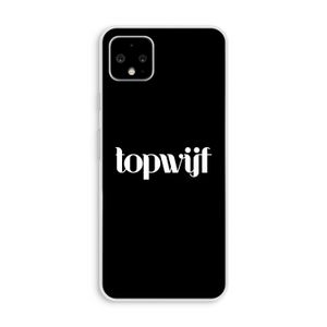 Topwijf Zwart: Pixel 4 XL Transparant Hoesje
