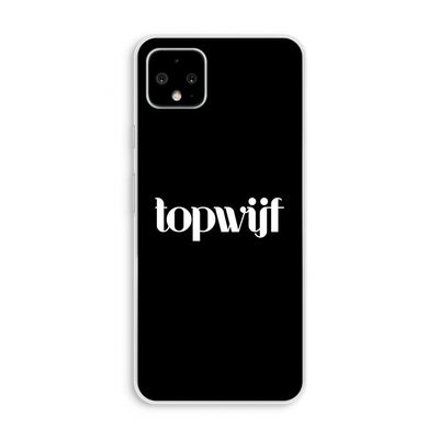 Topwijf Zwart: Pixel 4 XL Transparant Hoesje