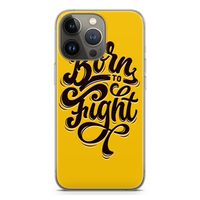 Born to Fight: iPhone 13 Pro Transparant Hoesje