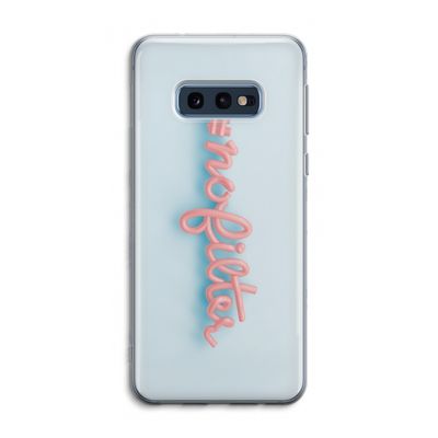 #nofilter: Samsung Galaxy S10e Transparant Hoesje