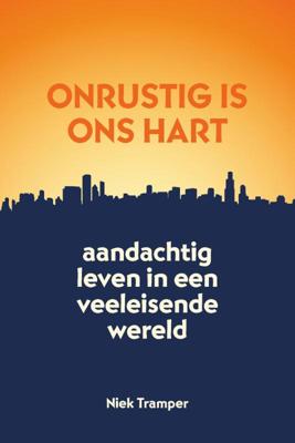 Onrustig is ons hart (Paperback)