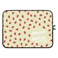 Don't forget to have a great day: Laptop sleeve 15 inch