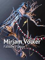 Mirjam Völker - Falsche Flagge (Paperback)