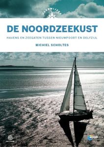 Vaargids Vaarwijzer De Noordzeekust, Havens en zeegaten tussen Nieuwpo