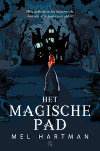 Het magische pad - Mel Hartman - ebook