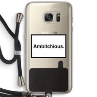 Ambitchious: Samsung Galaxy S7 Transparant Hoesje met koord