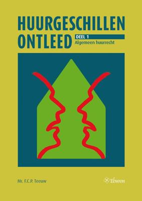 Huurgeschillen ontleed. Deel 1: Algemeen huurrecht (Paperback)
