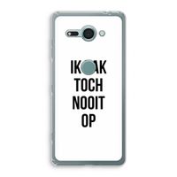 Ik pak nooit op: Sony Xperia XZ2 Compact Transparant Hoesje