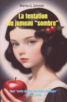 La tentation du jumeau "sombre" - Marita G. Schmitz - ebook