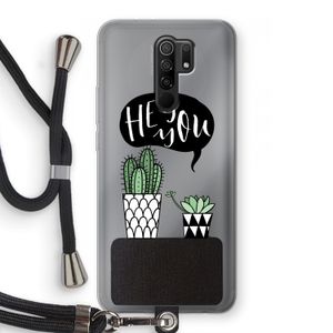 Hey you cactus: Xiaomi Redmi 9 Transparant Hoesje met koord