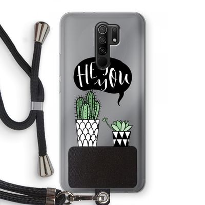 Hey you cactus: Xiaomi Redmi 9 Transparant Hoesje met koord