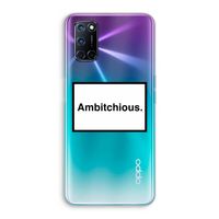 Ambitchious: Oppo A52 Transparant Hoesje
