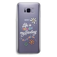 Tough Life: Samsung Galaxy S8 Plus Transparant Hoesje