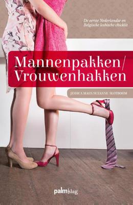 Mannenpakken/Vrouwenhakken (Paperback)