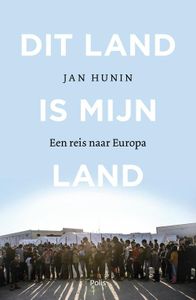 Dit land is mijn land - Jan Hunin - ebook