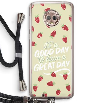 Don't forget to have a great day: Motorola Moto G6 Transparant Hoesje met koord