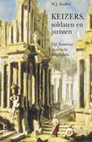 Keizers, soldaten en juristen (Hardback)