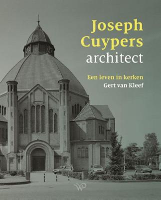 Joseph Cuypers, architect (Hardback)