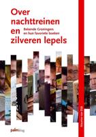 Over nachttreinen en zilveren lepels (Paperback)