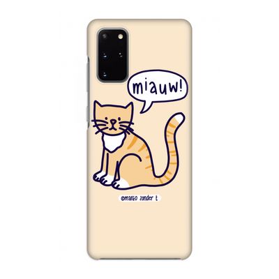 Miauw: Volledig geprint Samsung Galaxy S20 Plus Hoesje