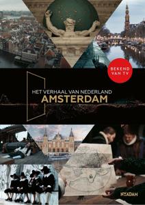 Het verhaal van Nederland - Amsterdam (Hardback)