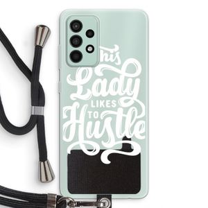 Hustle Lady: Samsung Galaxy A52s 5G Transparant Hoesje met koord