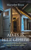 Alles is hier geheim - Marielys Roos - ebook