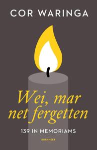 Wei, mar net fergetten (Paperback)