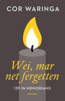 Wei, mar net fergetten (Paperback)