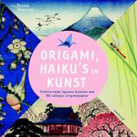 Origami, haiku&apos;s en kunst (Paperback)