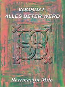 Voordat alles beter werd (Paperback)