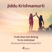 Truth Does Not Belong to an Individual – Brockwood Park and Gstaad 1975 - thumbnail