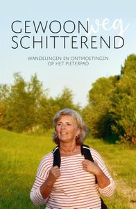 Gewoonweg Schitterend - Anne-Marie Kruiper - ebook