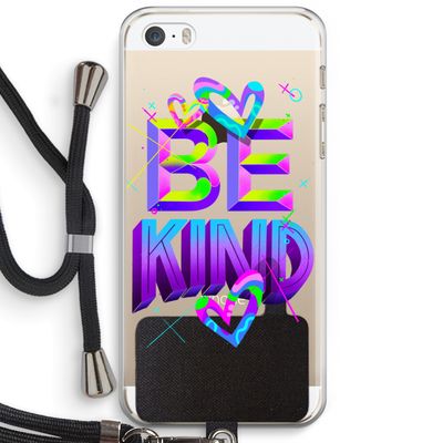 Be Kind: iPhone 5 / 5S / SE Transparant Hoesje met koord