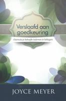 Verslaafd aan goedkeuring (Paperback)