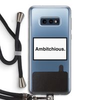 Ambitchious: Samsung Galaxy S10e Transparant Hoesje met koord