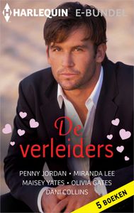 De verleiders - Penny Jordan, Miranda Lee, Maisey Yates, Olivia Gates, Dani Collins - ebook