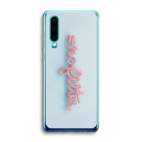 #nofilter: Huawei P30 Transparant Hoesje