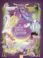 De magische wereld van geesten (Hardback)